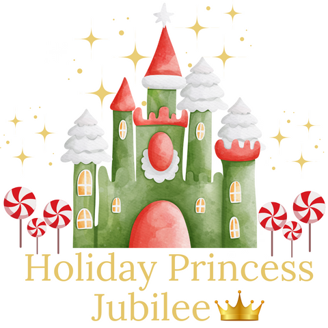 Holiday Princess Jubilee, Saturday November 15, 2025 @ 10:45 am
