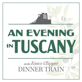 An Evening in Tuscany: Essex Clipper Dinner Train, Fri., June 26, 2026 @ 7:00 pm