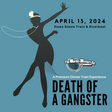Murder Mystery Dinner Train, Saturday April 13, 2024 @ 5:45 pm